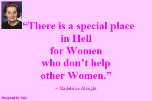 Women-Quotes-in-English-Quotes-of-Madeleine-Albright-There-is-a-special-place-in-hell-for-women-who-dont-help-other-women-Famous-Women-Quotes.